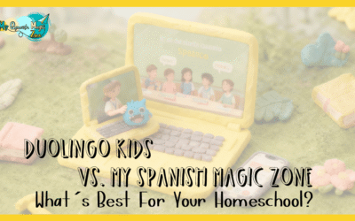 Duolingo Kids vs. My Spanish Magic Zone: What’s Best for Your Homeschool?